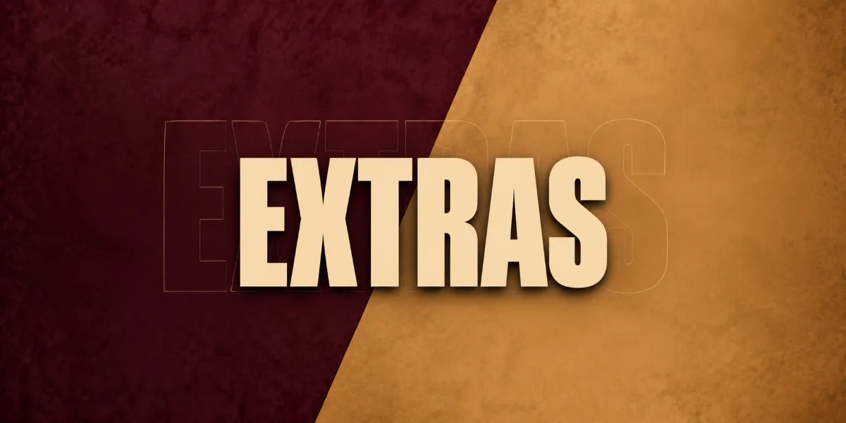 EXTRAS